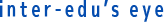 inter-edu’s eye